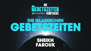 Die Gebetszeitenkonferenz  Die islamischen Gebetszeiten [upl. by Narah]