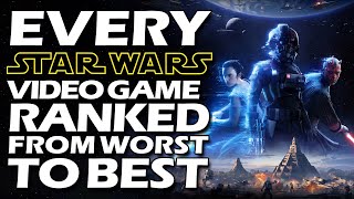 Every Star Wars Video Game Ranked From WORST To BEST [upl. by Akenaj987]