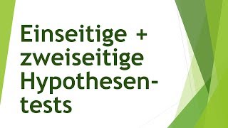 Einseitige Hypothesentests zweiseitige Hypothesentests bei Regression und Mittelwertvergleich [upl. by Fasto]