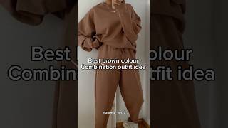 Best brown colour combination outfit idea💗outfitideas inspersion youtubeshorts [upl. by Airotkiv]