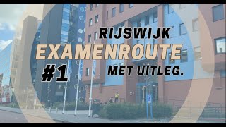 CBR EXAMENROUTE 1 RIJSWIJK UITLEG Rijschool Tiamo 2023 [upl. by Gnohc]