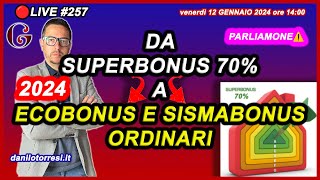 Le problematiche della TRANSIZIONE da SUPERBONUS ai Sismabonus ed Ecobonus ordinari 2024 🔴257 [upl. by Lorola]