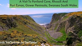 A Visit To Paviland Cave and Port Eynon Gower Peninsula Swansea [upl. by Haorbed]