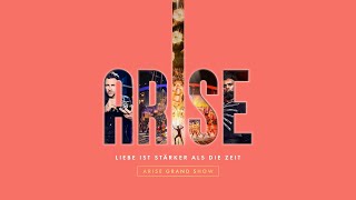 Premiere ARISE Grand Show im FriedrichstadtPalast Berlin [upl. by Frechette]