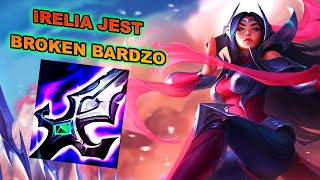 IRELIA JEST BARDZO BROKEN [upl. by Lenod375]