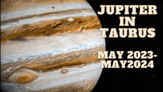 Jupiter in Taurus May 2023  May 2024 ALL SIGNS [upl. by Sheela]