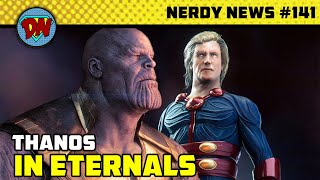 Thanos in Eternals Black Widow Delay Thor 4 Spiderman 3 Snyder Cut  Nerdy News 141 [upl. by Fitzger720]