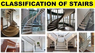 Classification of Stairs in Building Construction  Types of Stairs in Building Construction [upl. by Alvy]