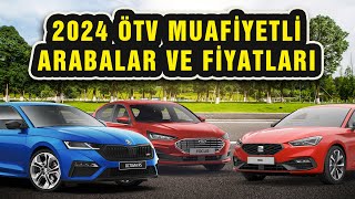 2024 ÖTV Muafiyetli Arabalar ve Fiyatları  Hangi Modeller Uygun ÖTV İndirimli Araçlar [upl. by Errot796]