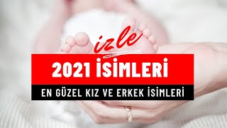 2021 İSİMLERİ  En Güzel Kız ve Erkek BEBEK İSİMLERİ  Şira Mercan [upl. by Bernard178]