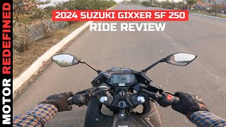 2024 Suzuki Gixxer SF 250 Ride Review  Best 250CC Bike [upl. by Cloe]