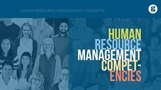 Human Resource Management Competencies [upl. by Bertle]