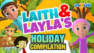 LAITH amp LAYLAS HOLIDAY COMPILATION [upl. by Artinahs414]