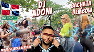 DJ Adoni 2023 Dyckman NYC MINI Dominican Festival  Bachata  Dembow Mix [upl. by Eissirc]