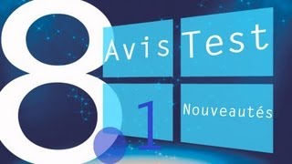 TEST Toutes les nouveautés de Windows 81 [upl. by Maxwell309]