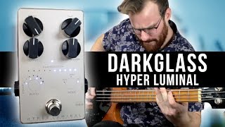 Darkglass Hyper Luminal Bass Demo [upl. by Pisano]