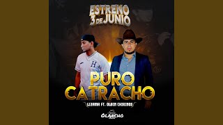 Puro Catracho feat Olbin Chirinos [upl. by Thirza]