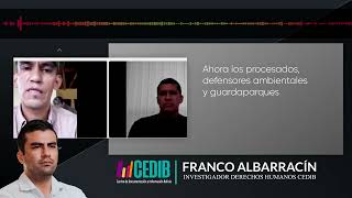 ¿Qué dice el Acuerdo de Escazú y cómo se aplica en el caso de los guardaparques procesados Franco [upl. by Reni]