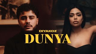 DIYAKOZ  DUNYA Official Video [upl. by Viguerie528]