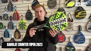 Babolat Counter Viper 2023  Padel Bat Guide [upl. by Yuji782]