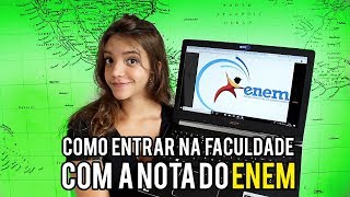 7 FORMAS DE ENTRAR NA FACULDADE COM A NOTA DO ENEM  Débora Aladim [upl. by Averi]