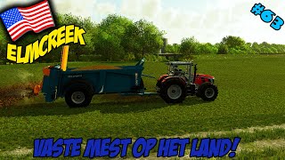 VASTE MEST HET LAND Farming Simulator 22 Elmcreek 63 [upl. by Notlit724]