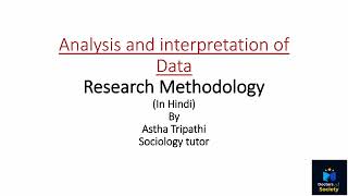 What is Analysis and interpretation of Data  Research methodology [upl. by Eiramaneet250]