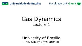 Gas Dynamics Lecture 1 Compressible Flow Some Preliminary Aspects [upl. by Lua20]