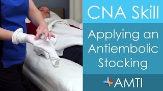 CNA Skill Applying an Antiembolic Stocking [upl. by Aymer]