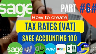 HOW TO CREATE TAX RATES IN SAGE ACCOUNTING 100 [upl. by Sheelah]