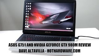 ASUS G751 Gaming Notebook And NVIDIA GeForce GTX 980M Review [upl. by Friederike]