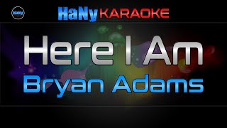 Bryan Adams  Here I Am  Karaoke [upl. by Rebak133]