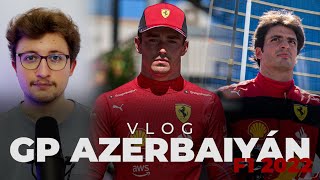 GP Azerbaiyán F1 2022  Ferrari vuelve a las andadas  El vlog postcarrera  Víctor Abad [upl. by Faline]