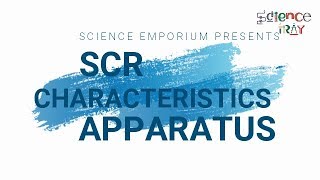 SCR Characteristics with Reading and Graph [upl. by Fleda]