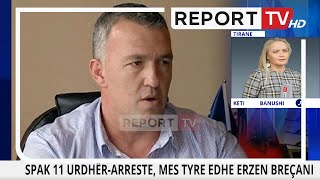 SPAK zbërthen SKY arrestohet ishdrejtori i policisë Erzen Breçani i biri dhe 7 efektivë [upl. by Argent]