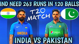 IND VS PAK T20I MATCH IN Cricket 19  IND NEED 263 RUNS IN 20 OVERS  INDIA VS PAKISTAN [upl. by Miun]