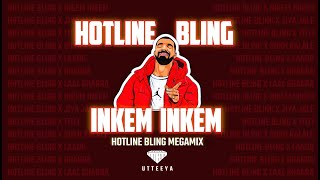 Hotline Bling x Inkem Inkem • Hotline Bling x Jiya Jale • Inkem amp More • Utteeya 🔥 [upl. by Ebonee439]