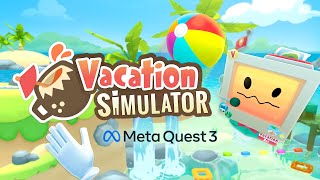 Vacation Simulator I Meta Quest 3 Trailer [upl. by Oyam]