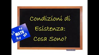 Condizioni di esistenza Cosa sono [upl. by Haakon476]