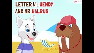 Alphabet Stories  LETTER W  WENDY AND MR WALRUS  Macmillan Education India [upl. by Mariya527]