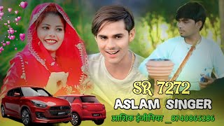 Aslam Singer Zamidar SR  7272  Aslam Singer New Video Song  Dot Mewati [upl. by Elletse]