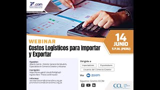 Webinar Costos Logísticos para Importar y Exportar [upl. by Soraya232]