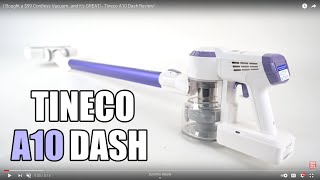 I Bought a CHEAP Cordless Vacuumand its GREAT  Tineco A10 Dash Review [upl. by Adnwahsal]