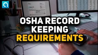 Record Keeping and OSHA Requirements Understanding the Basics [upl. by Simonsen110]