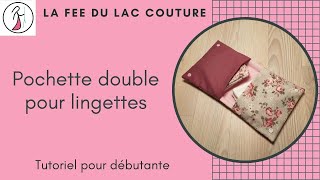 pochette double pour 12 lingettes [upl. by Ashok]