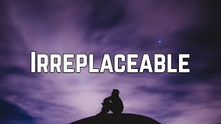 Beyoncé  Irreplaceable Lyrics [upl. by Eceinahs]