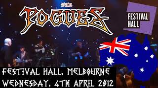 The Pogues  Festival Hall  MelbourneAustralia 04042012 Live  Full Concert 2012 [upl. by Marabelle]