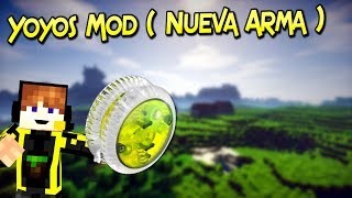 Yoyos Mod  ¿La Mejor Arma Para Minecraft  Para Minecraft 1122 – 1102  Review En Español [upl. by Yhtnomit]