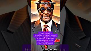 Robert Mugabe Quotes quotesaboutlife motivation inspiration [upl. by Jarnagin]