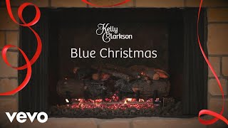 Kelly Clarkson  Blue Christmas Wrapped In Red  Fireplace Version [upl. by Biddle479]